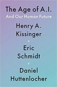 Kissinger & Schmidt’s Big AI Treatise