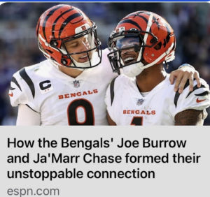 Bengal’s Joe Burrow & Ja’Marr Chase – Unstoppable