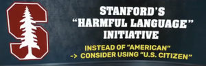 STANFORD STEPS IN GIANT COW PATTY – “AMERICAN” IS NOW A BANNED WORD – AND THEY’RE TEACHING OUR BRIGHTEST!