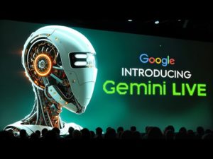 Gemini Live: Google’s bid for AI supremacy